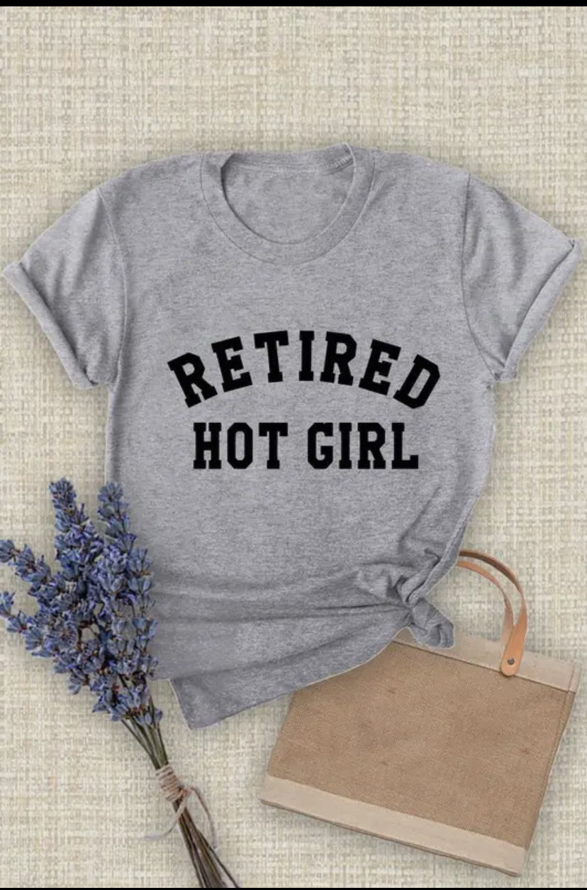 RETIRED HOT GIRL T-SHIRT